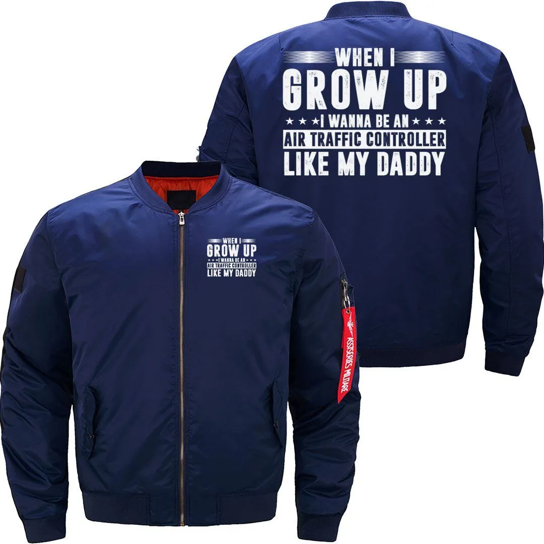AIR TRAFFIC CONTROLLER FATHER'S DAY I WANNA BE AN BOMBER FLIGHT AVIATOR JACKET