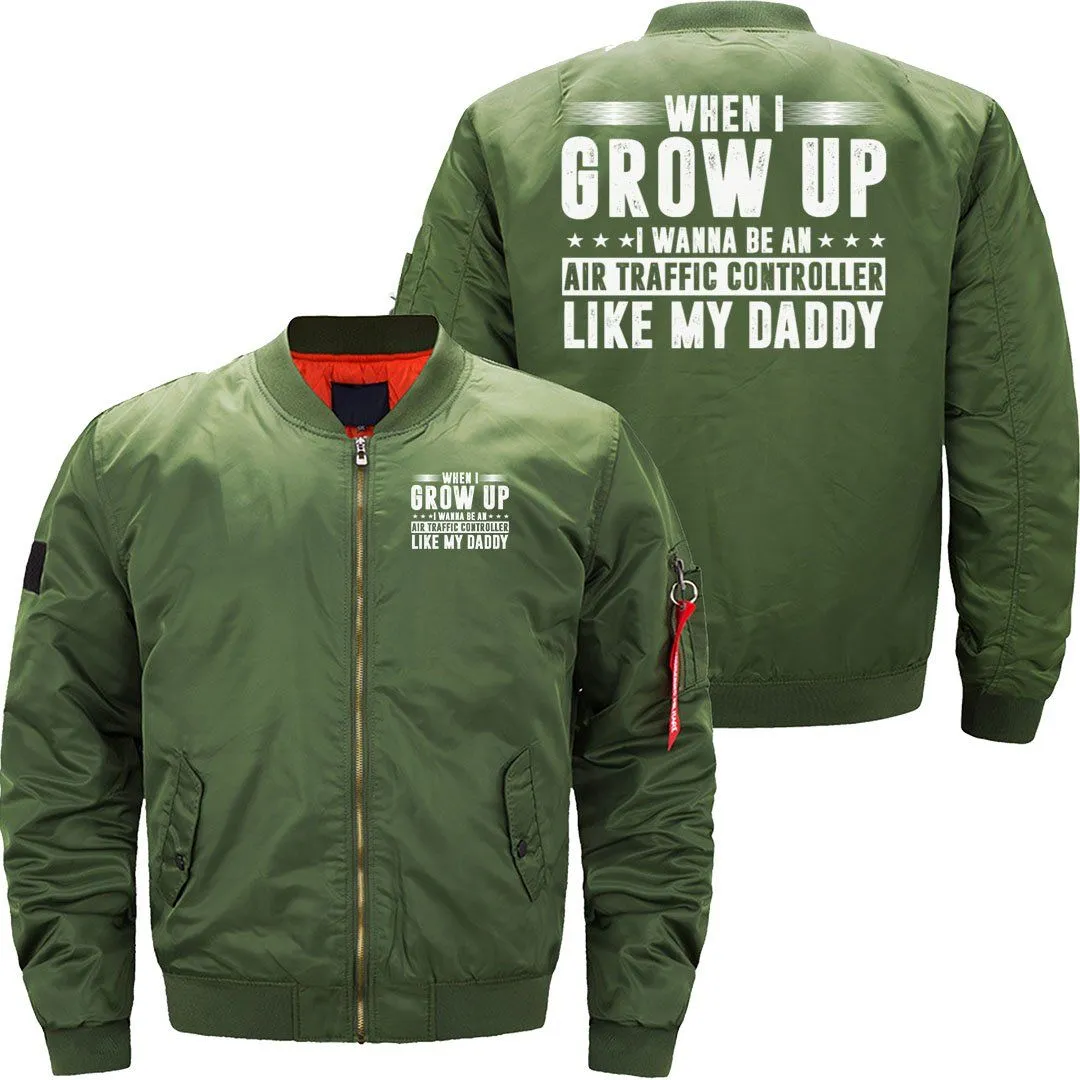 AIR TRAFFIC CONTROLLER FATHER'S DAY I WANNA BE AN BOMBER FLIGHT AVIATOR JACKET