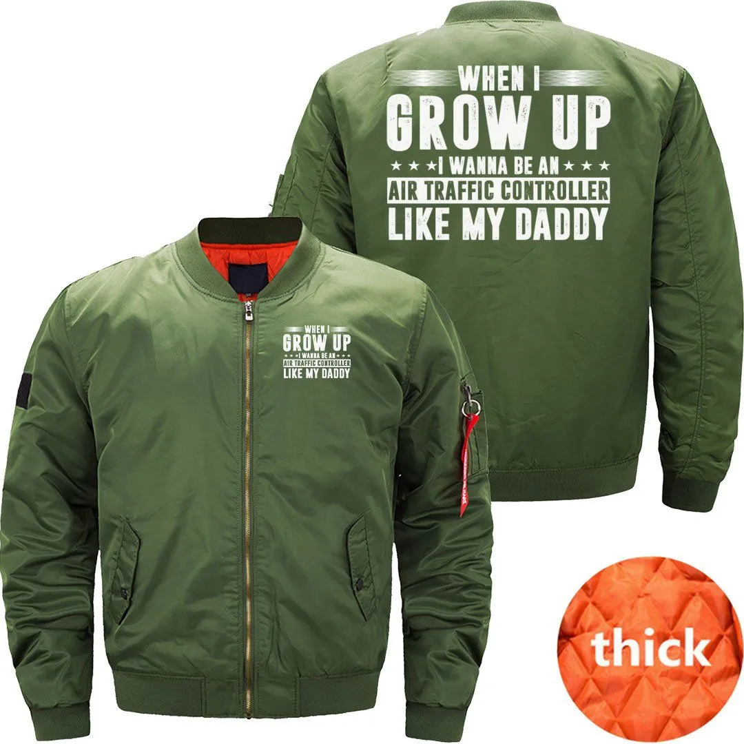 AIR TRAFFIC CONTROLLER FATHER'S DAY I WANNA BE AN BOMBER FLIGHT AVIATOR JACKET