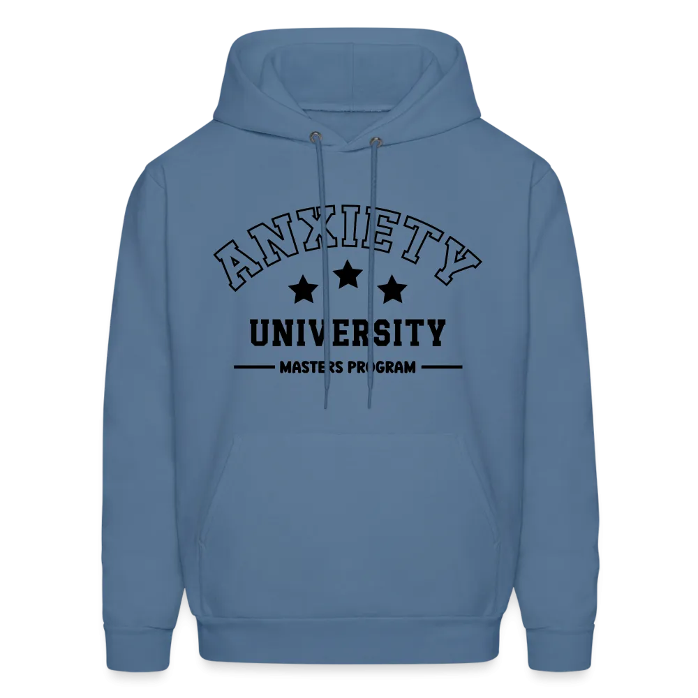 Anxiety University Masters Program, Hoodie