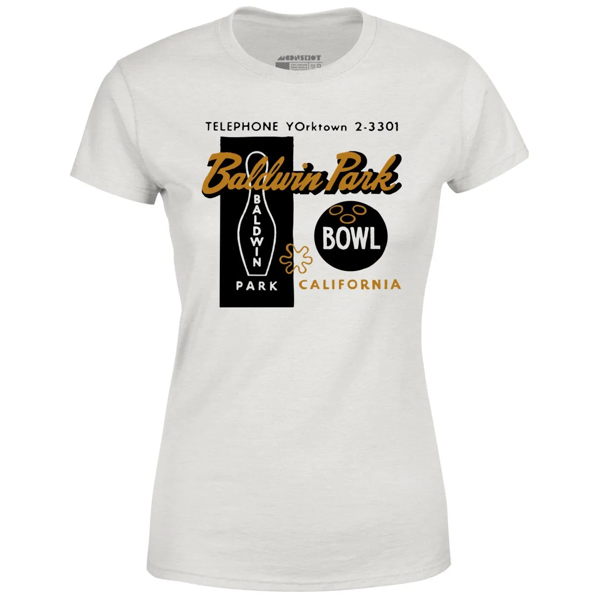 Baldwin Park Bowl - Baldwin Park, CA - Vintage Bowling Alley - Women's T-Shirt