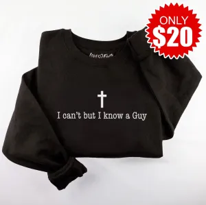 Embroidered I Know a Guy Sweatshirt - Black - 20