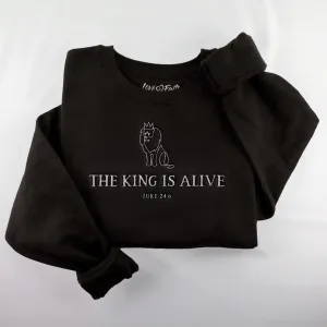 Embroidered The King Is Alive Sweatshirt