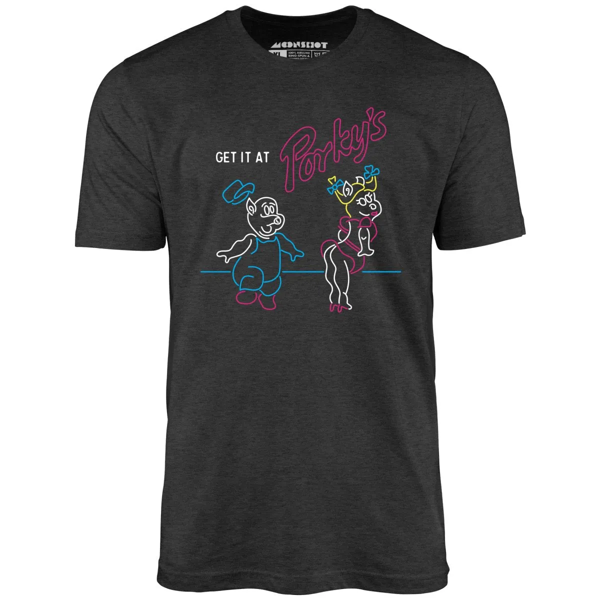Get it At Porky's - Unisex T-Shirt