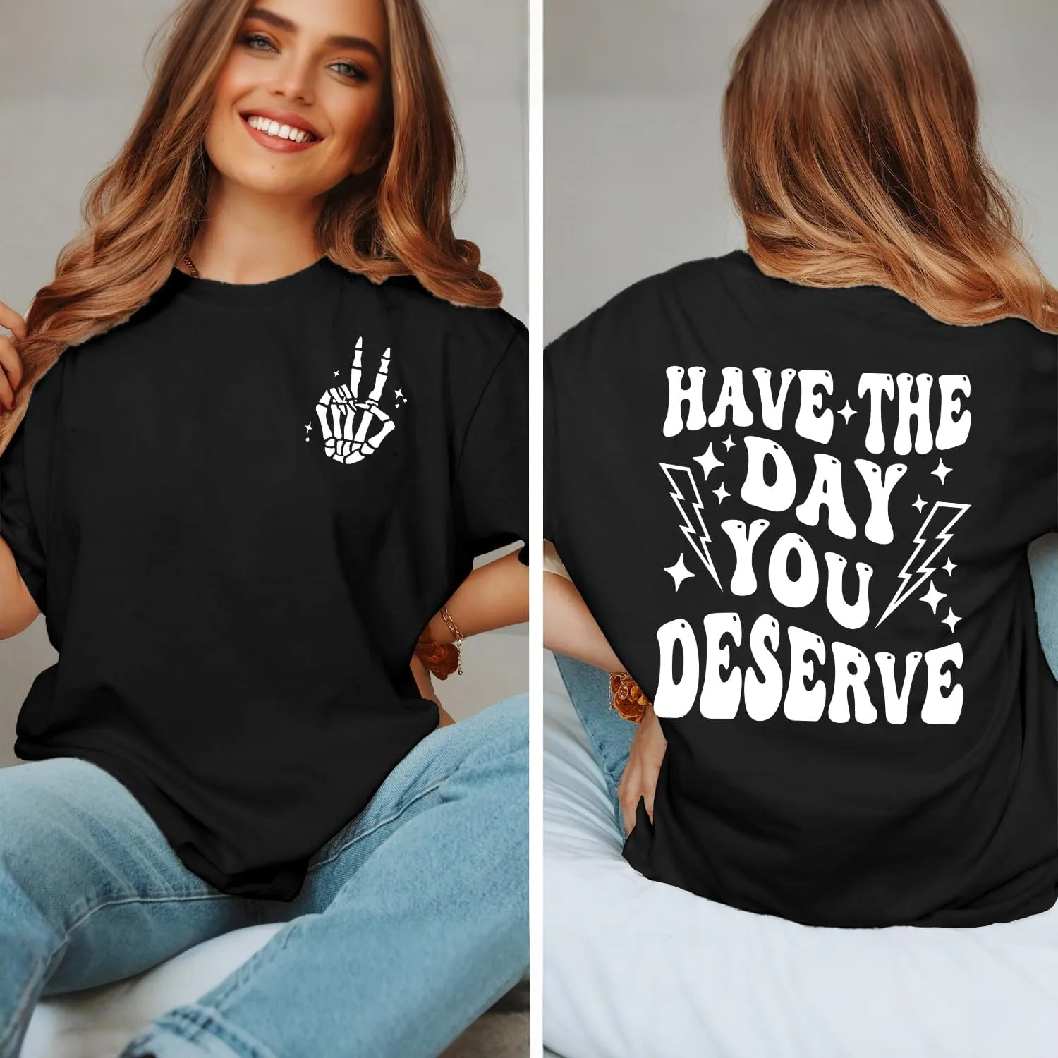 Graphic Tshirts for Women: Have The Day You Deserve Shirt Funny Skeletons Shirts Casual Graphic Tees Tops