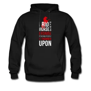 I ride Horses because punching people is frowned upon Men's Hoodie