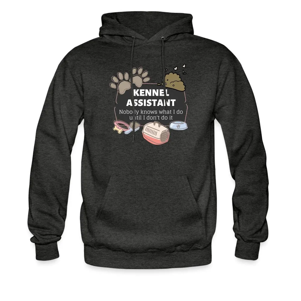 Kennel Assistant, nobody knows what I do until I don't do it Unisex Hoodie Men's Hoodie