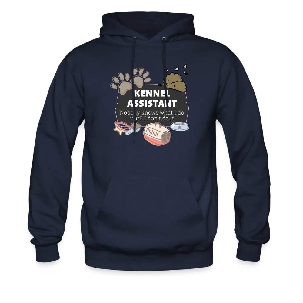 Kennel Assistant, nobody knows what I do until I don't do it Unisex Hoodie Men's Hoodie