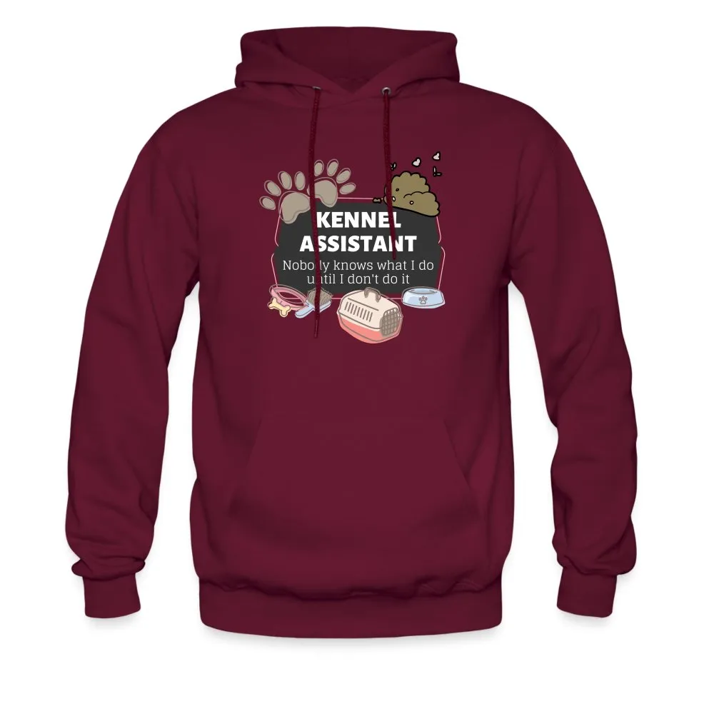 Kennel Assistant, nobody knows what I do until I don't do it Unisex Hoodie Men's Hoodie