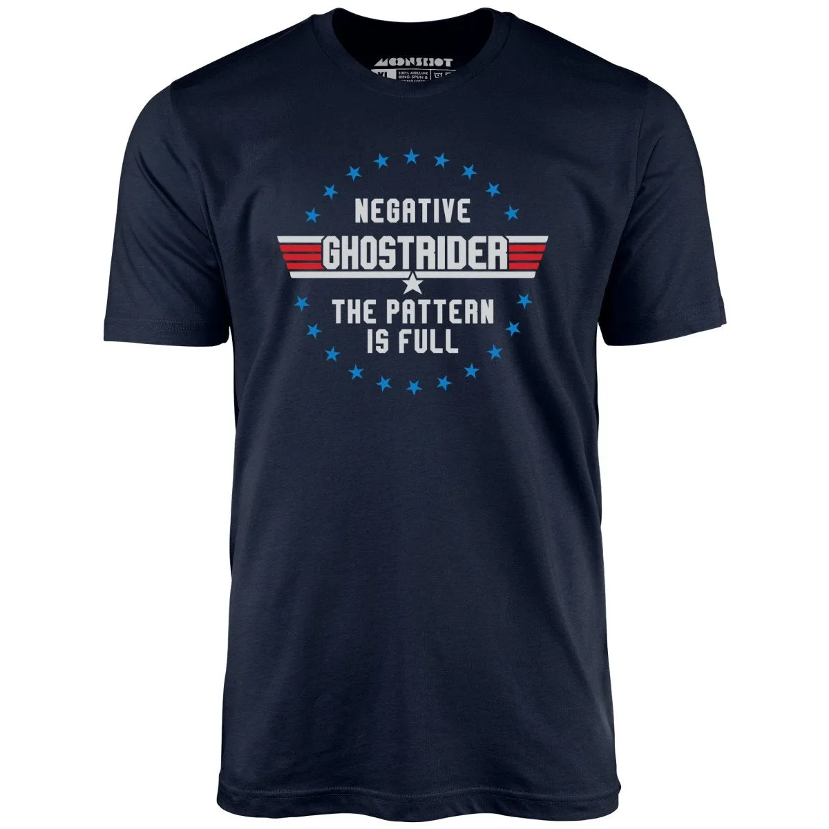 Negative Ghostrider The Pattern is Full - Unisex T-Shirt