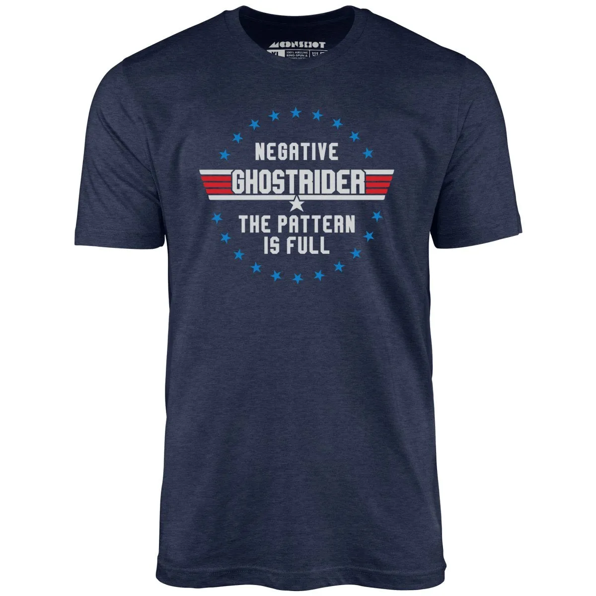 Negative Ghostrider The Pattern is Full - Unisex T-Shirt