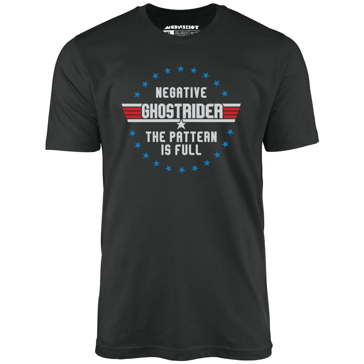 Negative Ghostrider The Pattern is Full - Unisex T-Shirt