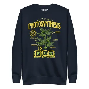 Photosynthesis is Fun Classic Fleece Sweatshirt Photosynthesis is Fun Classic Fleece Sweatshirt