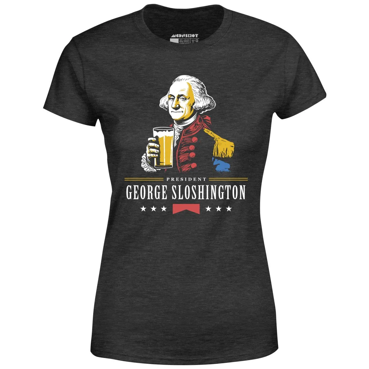 President George Sloshington - Women's T-Shirt