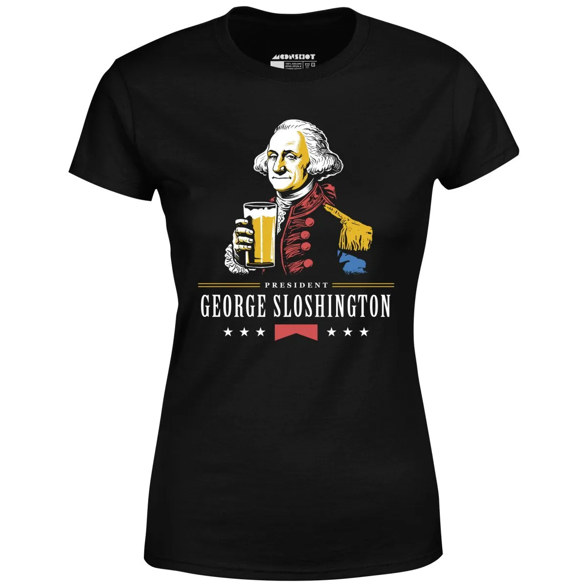 President George Sloshington - Women's T-Shirt