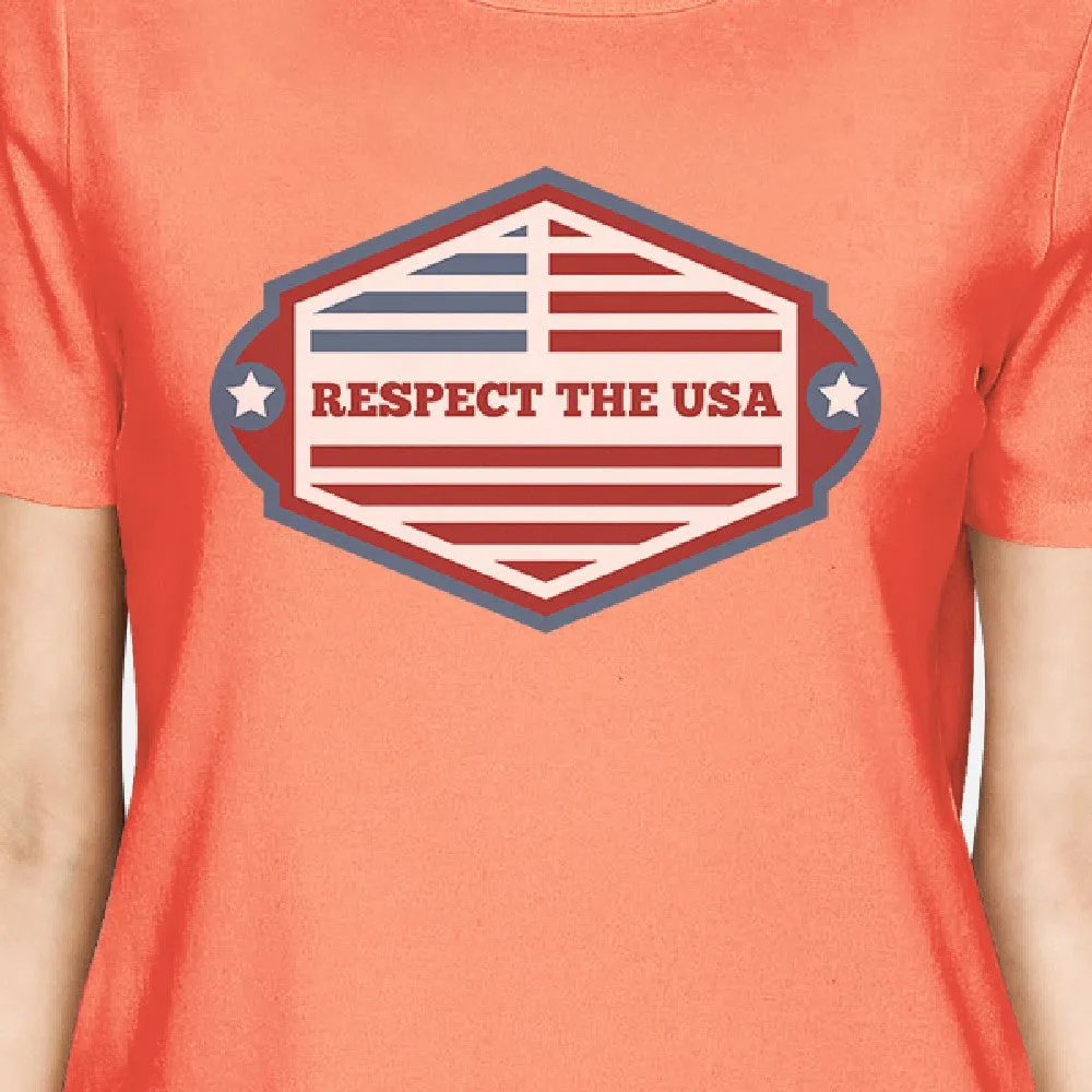 Respect The USA Flag Shirt Womens Peach Short Sleeve T Shirt Gifts