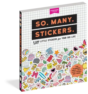 So. Many. Stickers. - 2,500 Little Stickers For Your Big Life