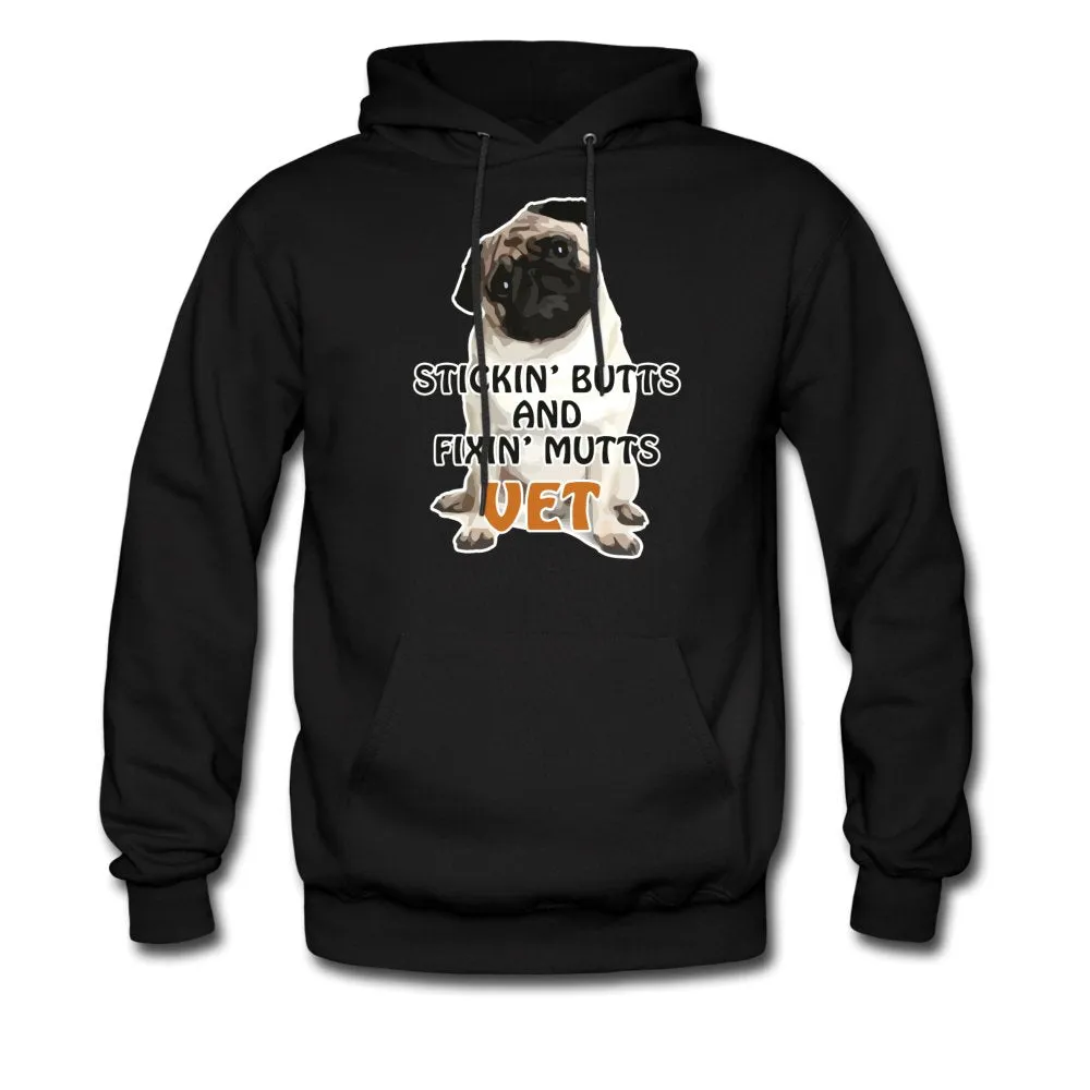 Stickin' butts and fixin' mutts Vet Unisex Hoodie