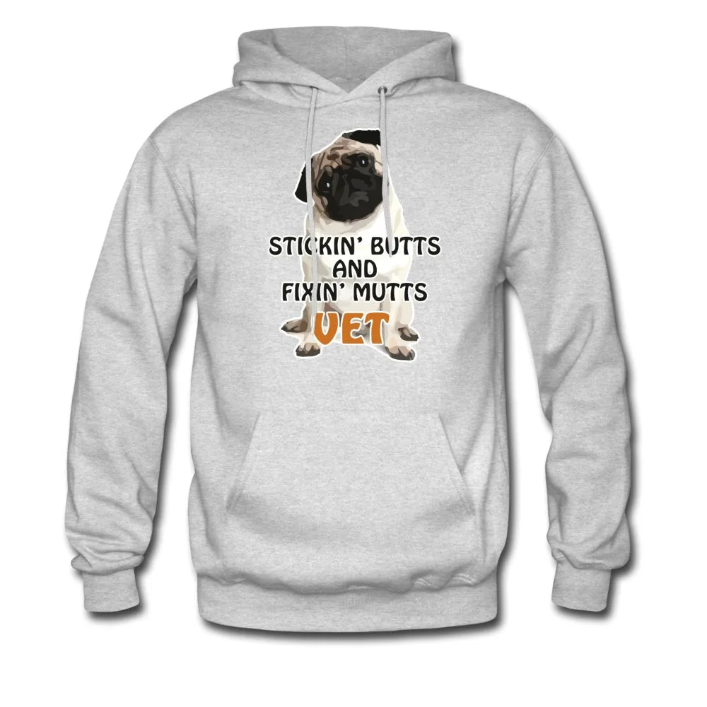 Stickin' butts and fixin' mutts Vet Unisex Hoodie