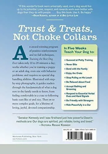 Training the Best Dog Ever: A 5-Week Program Using the Power of Positive Reinforcement