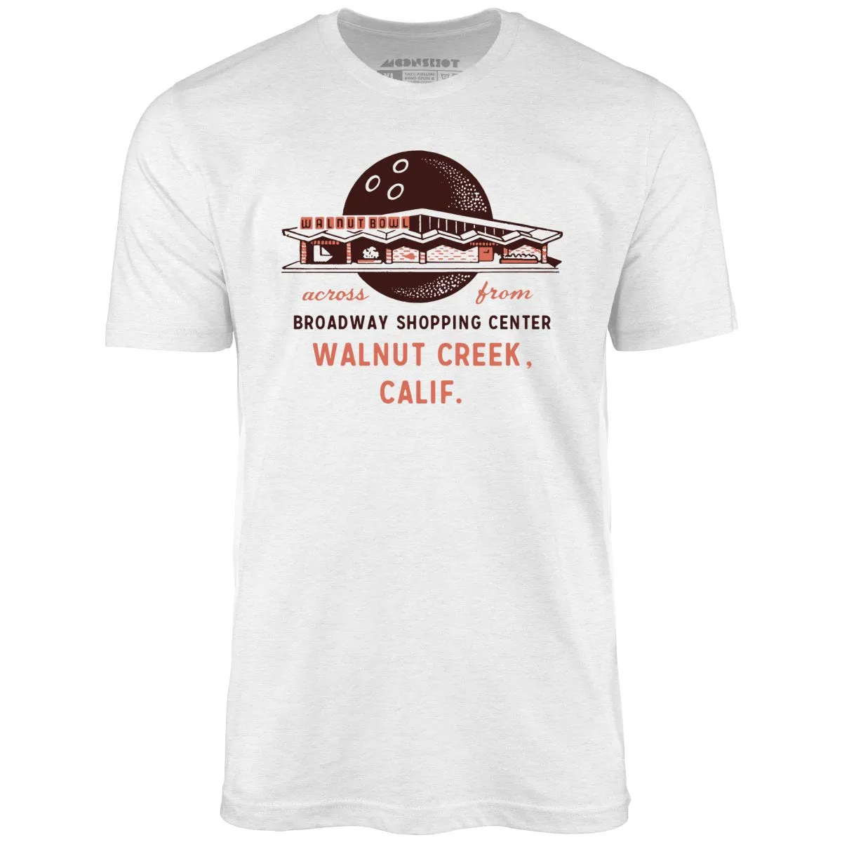Walnut Bowl - Walnut Creek, CA - Vintage Bowling Alley - Unisex T-Shirt
