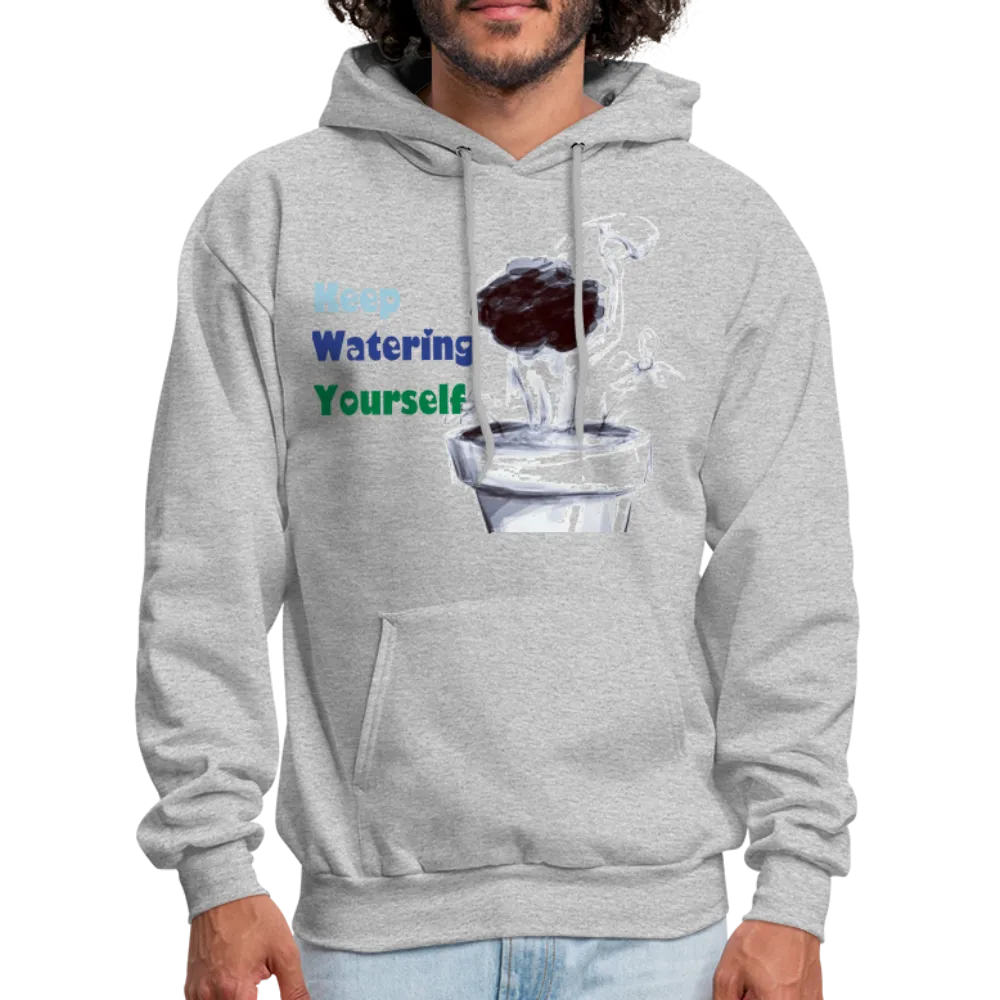 Water Yourself Hoodie