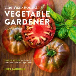 Workman The Year-Round Vegetable Gardener 2025 Wall Calendar