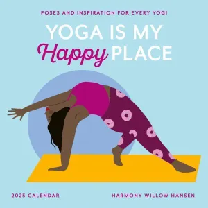 Workman Yoga Is My Happy Place 2025 Wall Calendar